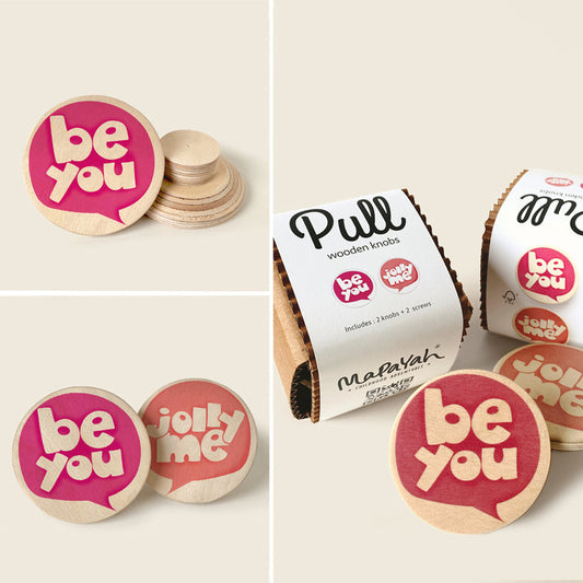 PULL - Wooden Knobs - Be You (Round)